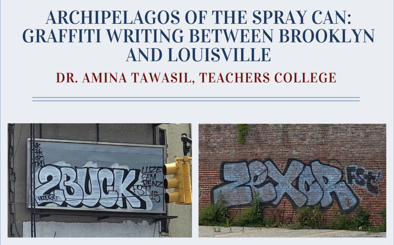 Title of February ITS Workshop flyer and two graffiti tag images